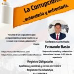 La corrupcion. Entenderla y enfrentarla Fernando Basto Parche Libertario